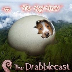 Cover for Drabblecast episode 179, The Red Bride, by Skeet Scienski