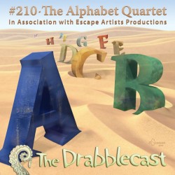 Cover for Drabblecast episode 210, The Alphabet Quartet, by Matt Schindler