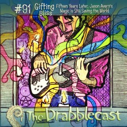 Cover for Drabblecast episode 91, Gifting Bliss, by Kelly MacAvaney