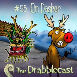 Cover of Drabblecast episode 95, On Dasher, by Matt Cowens