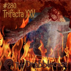 Cover for Drabblecast episode 280, Trifecta XXV, by Matthew Mattice