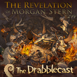 Cover for Drabblecast episode 299, The Revelation of Morgan Stern, by Jerel Dye