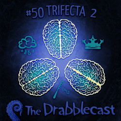 Cover for Drabblecast 50, Trifecta II, by Bo Kaier
