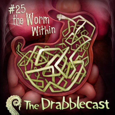 Cover for Drabblecast episode 25, The Worm Within, by Bo Kaier