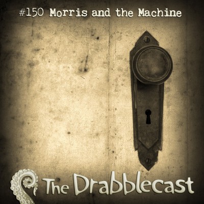 Cover for Drabblecast episode 150, Morris and the Machine, by Broken Cyborg
