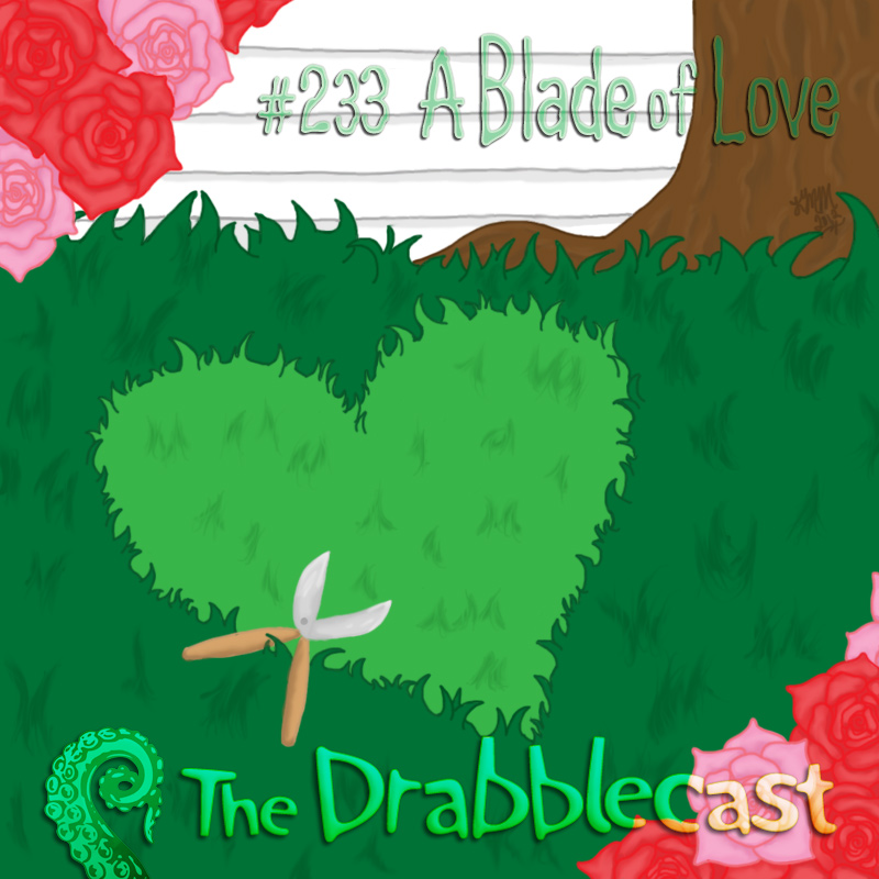 Cover for Drabblecast episode 233, A Blade of Love, by K. Martinez