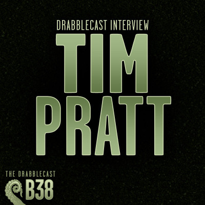 Cover for Drabblecast B-Sides episode 38, Interview with Tim Pratt