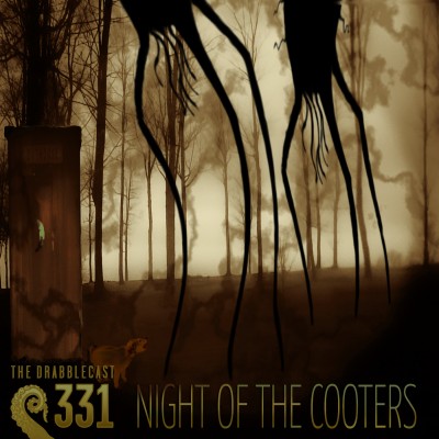 Cover for Drabblecast 331, Night of the Cooters, by Raoul Izzard