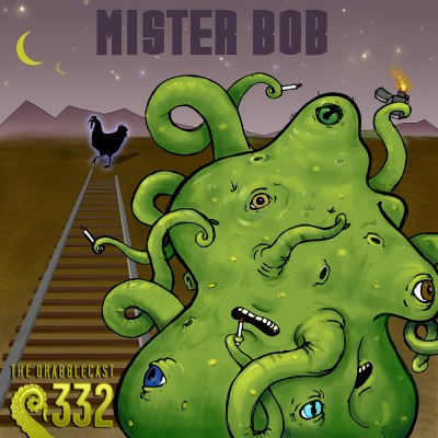 Cover for Drabblecast 332, Mr. Bob, by David Krummenacher
