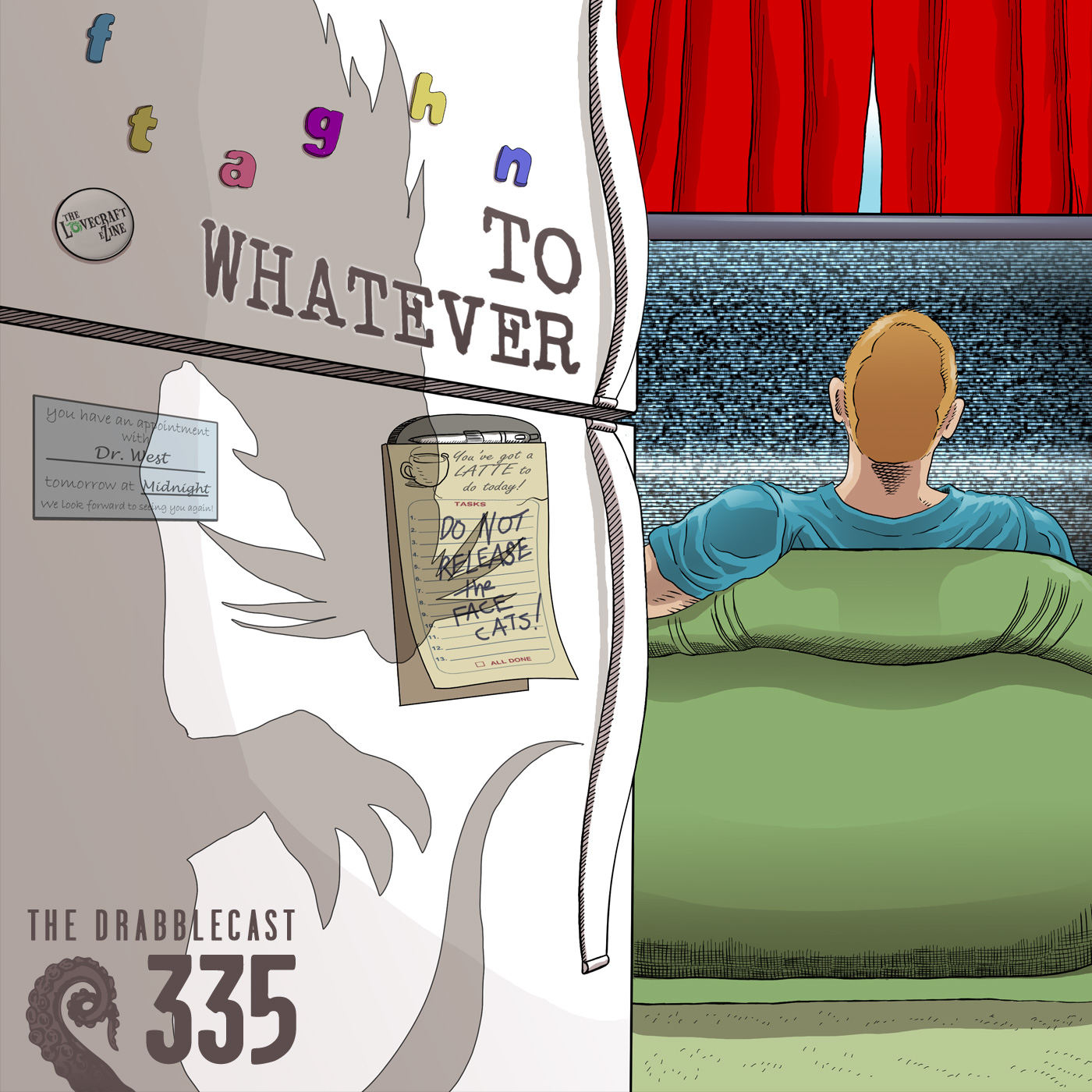 Cover for Drabblecast episode 335, To Whatever, by Mike Dominic