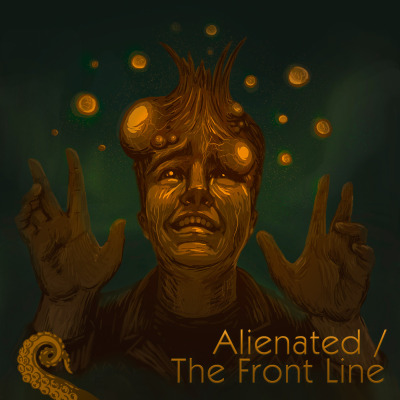 Drabblecast Alienated / The Front Line by Mary Mattice
