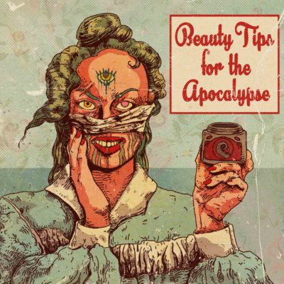 Drabblecast cover for Beauty Tips for the Apocalypse by Leonardo d'Almeida